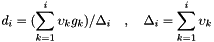\[ d_i = ( \sum_{k=1}^i \upsilon_k g_k) / \Delta_i \quad,\quad \Delta_i = \sum_{k=1}^i \upsilon_k \]