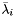 $\bar{\lambda}_{i}$