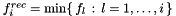 $ f^{rec}_i = \min \{ \, f_l \,:\, l = 1, \ldots, i \, \}$