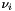 $ \nu_i $